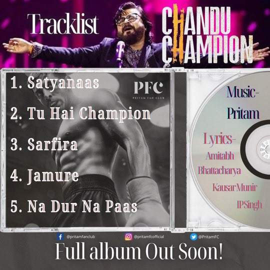 PritamFC's tweet image. *PFC EXCLUSIVE* 
#ChanduChampion TRACKLIST! 
Full album out soon! 

A @ipritamofficial Musical! 🎵 

Lyrics - @OfficialAMITABH, @KausarMunir and #IPSingh 

#KabirKhan @TheAaryanKartik