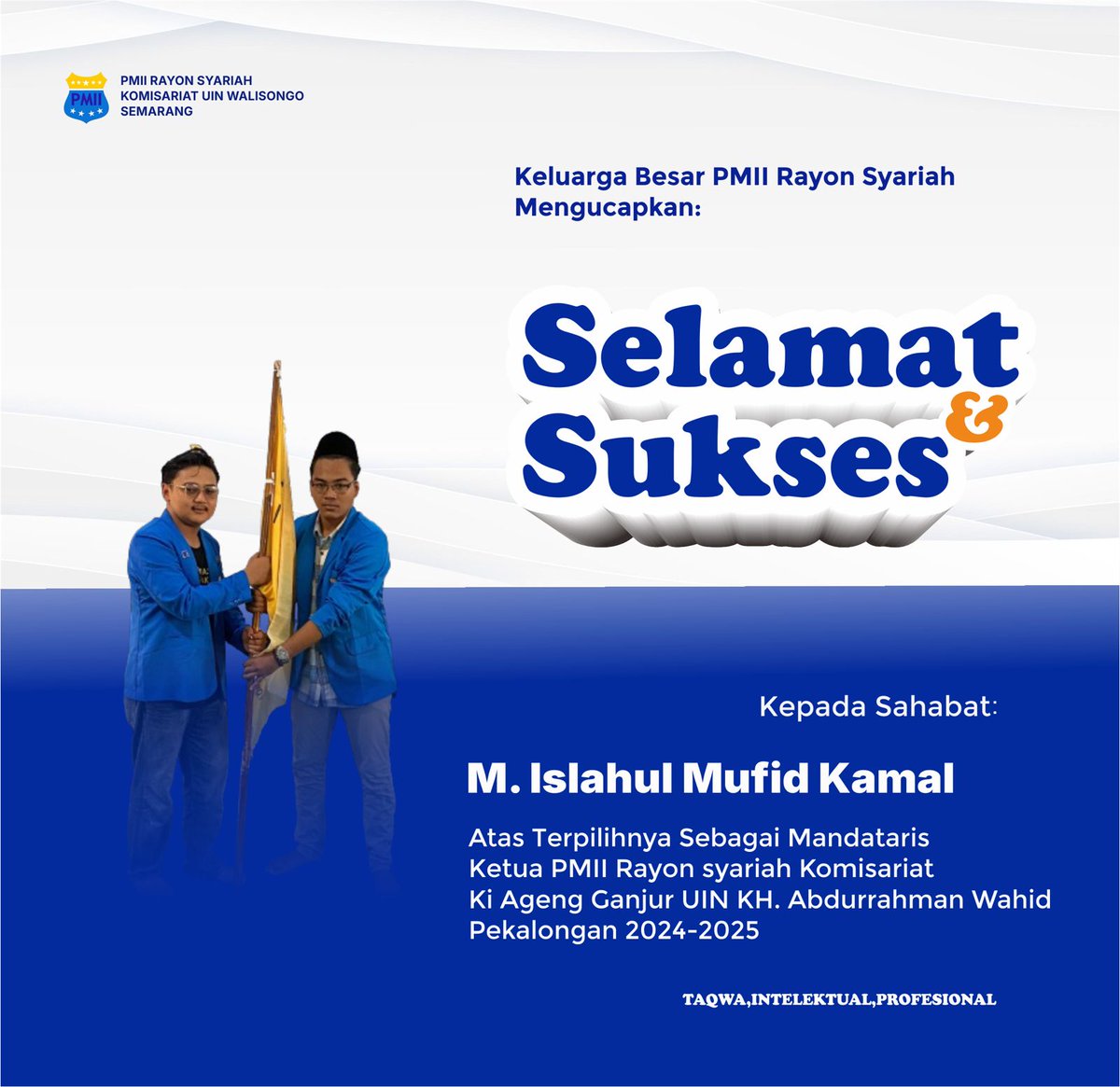 RayonSyariah's tweet photo. *[Selamat dan Sukses]*    

Tangan Terkepal dan Maju Kemuka SALAM PERGERAKAN ! ✊💙💛    Keluarga Besar PMII Rayon Syariah Mengucapkan :   Selamat dan Sukses kepada Sahabat Muhammad Islahul Mufid Kamal Sebagai mandataris ketua  PMII Rayon Syariah Komisariat Ki Ageng Ganju. https://t.co/FnXkbs6h1e