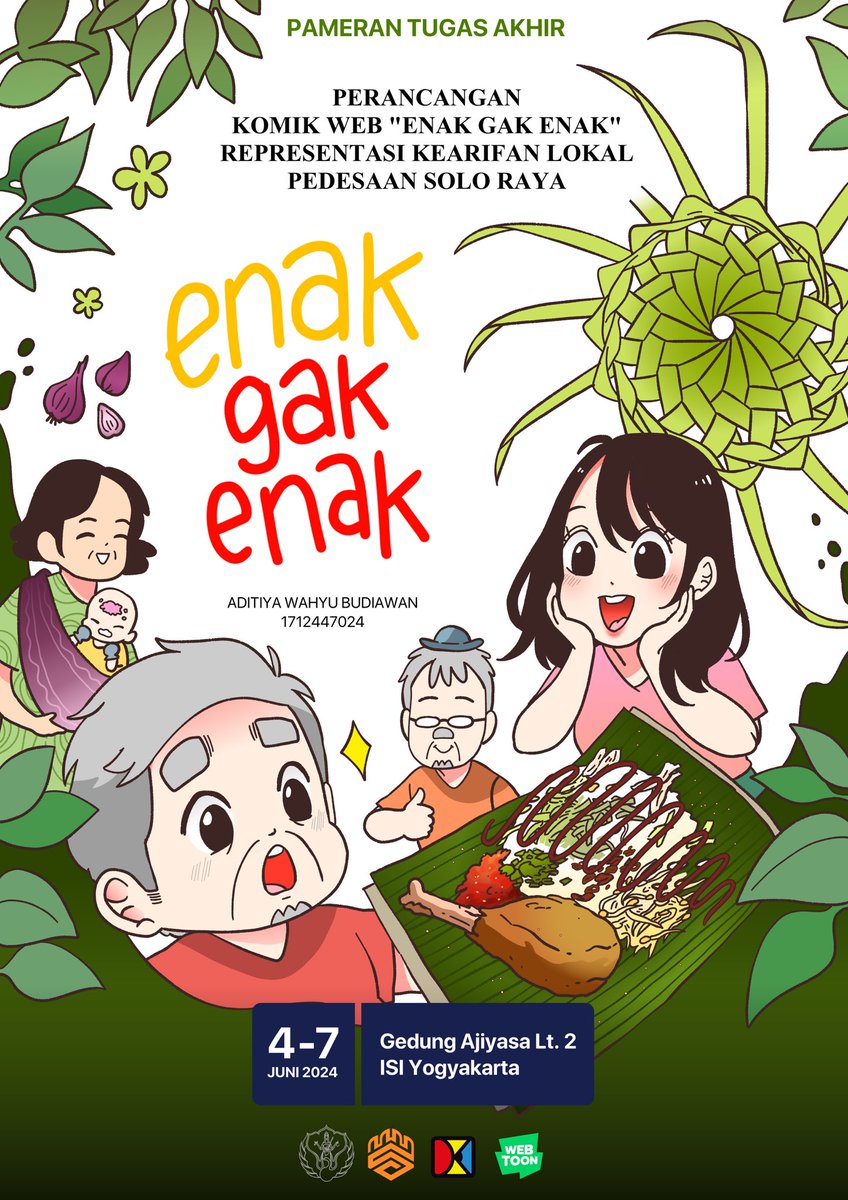 cuanboi's tweet photo. Pameran Tugas Akhir

"Perancangan Komik Web 'Enak Gak Enak' Representasi Kearifan Lokal Pedesaan Solo Raya"

Oleh Aditiya Wahyu Budiawan
1712447024.

Media: Komik Web Line Webtoon

📆 4-7 Juni 2024
📍Gedung Ajiyasa lantai 2 ISI Yogyakarta.

Terima Kasih https://t.co/ai6Oo8LBqn