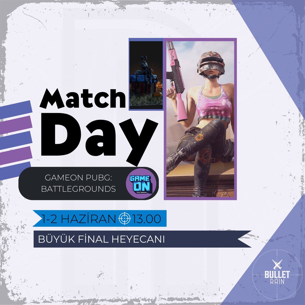 BulletRainPubg's tweet photo. BÜYÜK GÜN DEVAM EDİYOR! 👊

BulletRain PUBG takımımız, GAMEON PUBG: BATTLEGROUNDS Turnuvası'nda final maçına çıkıyor! 🔥

🗓️ 1-2 Haziran
🕐 13.00 TSİ
📺 https://t.co/PqYeylDW4a

Büyük Final heyecanına bizimle ortak ol! 💥 https://t.co/hEIfNDrd3u