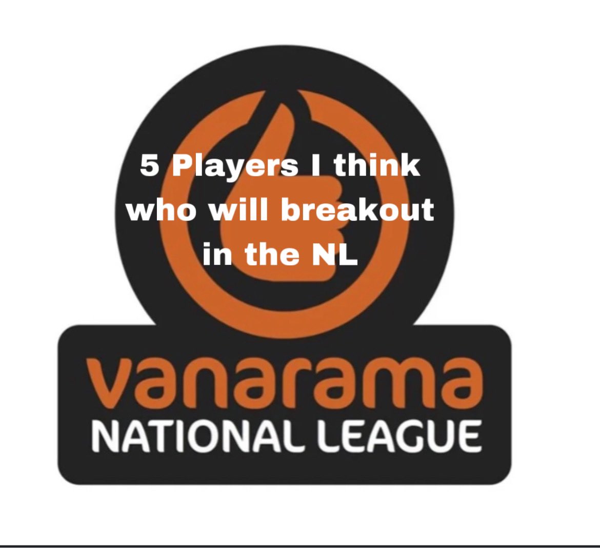 5 players I think will breakout In National league 24/25 season🧵 

Likes and RT’s are greatly appreciated.

#HeedQuarters #Vanarama #NationalLeague