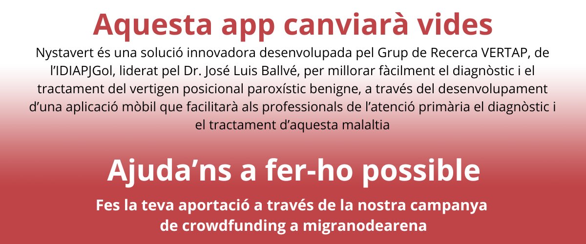 El Grup de Recerca de Vertigen de l'#IDIAPJGol vol desenvolupar una app per millorar el diagnòstic i el tractament del #vertigen posicional benigne.

Ens ajudes a finançar-la? 

Qualsevol aportació serà benvinguda: i.mtr.cool/bxmcmfrvak

Ajuda'ns a canviar vides!