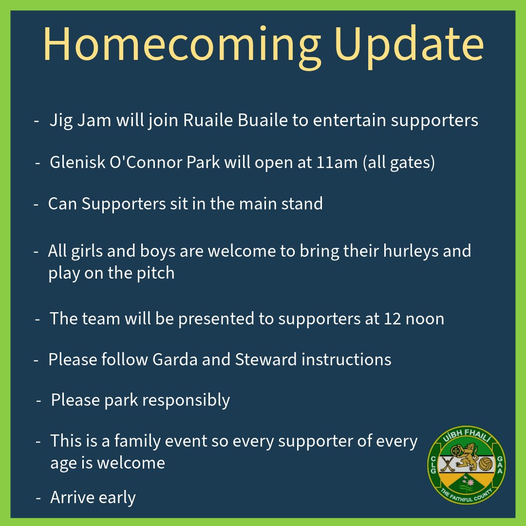 𝙐𝙥𝙙𝙖𝙩𝙚 𝙤𝙣 𝙃𝙤𝙢𝙚𝙘𝙤𝙢𝙞𝙣𝙜 

Can all supporters be in <a href="/Glenisk/">Glenisk</a> O'Connor Park before 12 noon. We are delighted to be joined by 2 of Offaly's finest bands Ruaile Buaile and Jig Jam. They will pump out the tunes.

We encourage all families to attend, all girls and boys