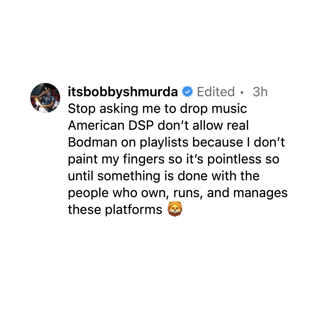 Bobby Shmurda claims that he can't drop new music because streaming platforms only allows rappers who paint their nails on their playlists. 🤔