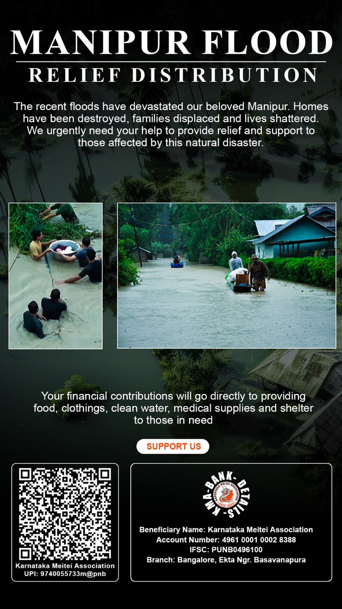 Unprecedented flood in many parts of Imphal valley and Manipur is severely affecting hundreds of families. Many of the families are displaced from homes. Karnataka Meitei Association is also providing relief work with the help of generous donors and brave volunteers.

Kindly