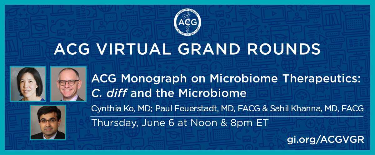 ACG (@amcollegegastro) on Twitter photo Join ACG for the next Virtual Grand Rounds—
ACG Monograph on Microbiome Therapeutics: C. diff and the Microbiome w/ Dr. Cynthia Ko, Dr. Paul Feuerstadt & Dr. Sahil Khanna
Thursday, June 6 at Noon & 8pm ET
➡️ gi.org/ACGVGR
<a href="/Khanna_S/">Sahil Khanna, MBBS, MS, FACG, AGAF (he/him)</a> Join ACG for the next Virtual Grand Rounds—
ACG Monograph on Microbiome Therapeutics: C. diff and the Microbiome w/ Dr. Cynthia Ko, Dr. Paul Feuerstadt & Dr. Sahil Khanna
Thursday, June 6 at Noon & 8pm ET
➡️ gi.org/ACGVGR
<a href="/Khanna_S/">Sahil Khanna, MBBS, MS, FACG, AGAF (he/him)</a>