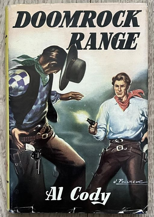 wilsongullis's tweet photo. The UK hardcover edition of Doomrock Range by Al Cody (Archie Lynn Joscelyn), published by Sampson Low in 1951, and with cover art by J. Pollack. #DoomrockRange #AlCody #1950s #westerns #book #books #coverart #cover #artwork #dustjacket #dustwrapper https://t.co/QYm5zLOptq