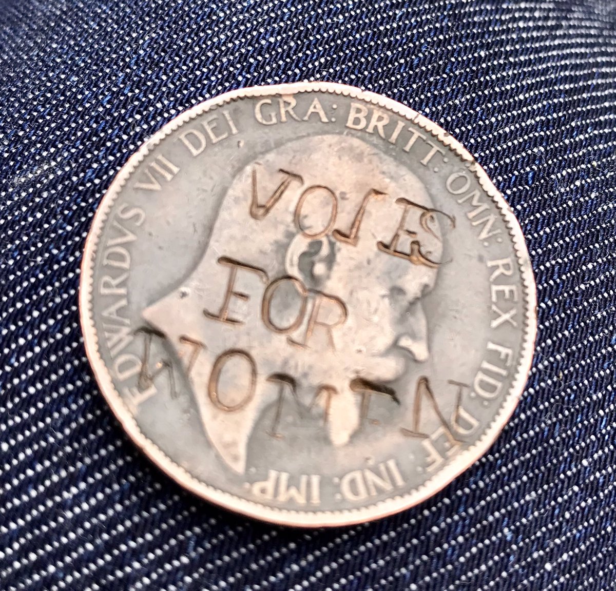 Suffragette-defaced Edward VII penny with subversive political graffiti for the women's suffrage cause - 20thC, UK  via British Museum  #womensart