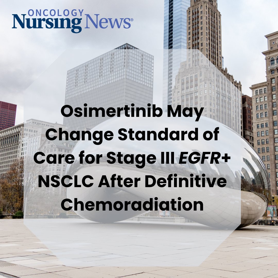 Compared with placebo, osimertinib after definitive chemoradiotherapy improved progression-free survival in locally advanced, EGFR-mutated non–small cell lung cancer. #ASCO24 oncnursingnews.com/view/osimertin…