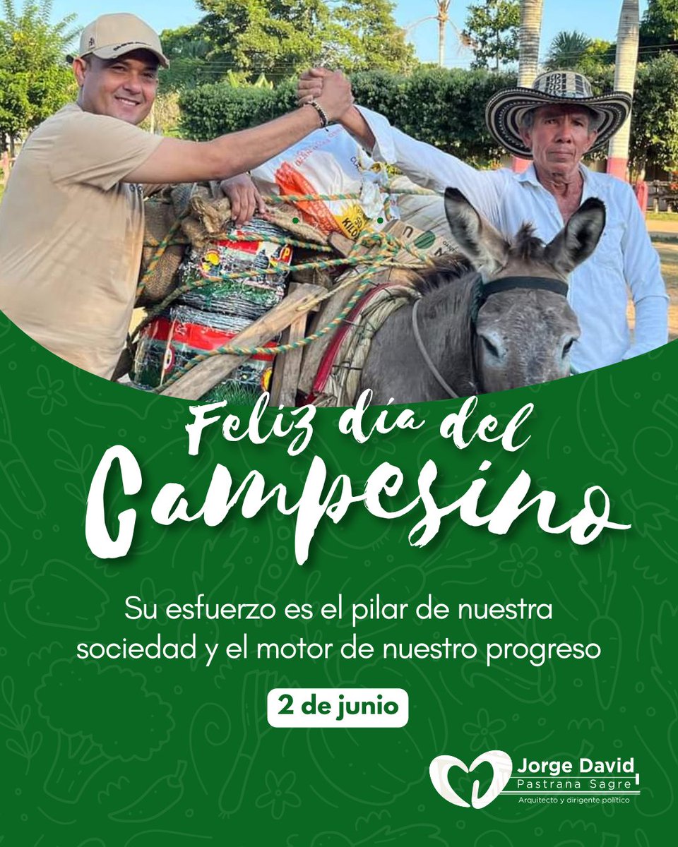 #DíaDelCampesino | En el Día del Campesino, celebramos a quienes con su trabajo incansable y dedicación alimentan a nuestra nación. Su esfuerzo es el pilar de nuestra sociedad y el motor de nuestro progreso. ¡Gracias, campesinos, por sembrar el futuro de nuestro país!  🚜🧑🏽‍🌾.