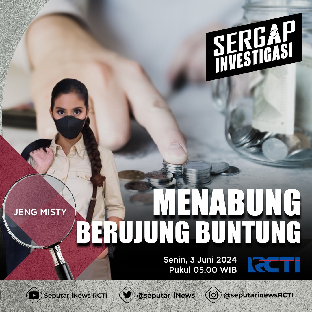 SeputariNews's tweet photo. Saksikan "Menabung Berujung Buntung"
Senin, 3 Juni 2024
Pukul 05.00 WIB
Hanya di RCTI!
#RCTI #Sergap #investigasi https://t.co/5loJpDfETy