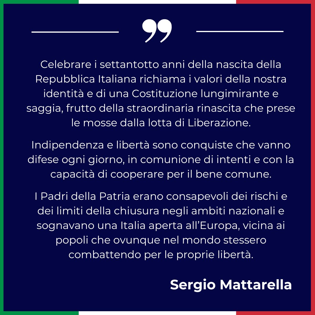 #2giugno, Messaggio del Presidente #Mattarella 🇮🇹 alle #ForzeArmate in occasione del 78° anniversario della proclamazione della Repubblica Italiana: quirinale.it/elementi/112779