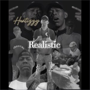 Realistic - Single by Huntizzy music.apple.com/gb/album/reali…