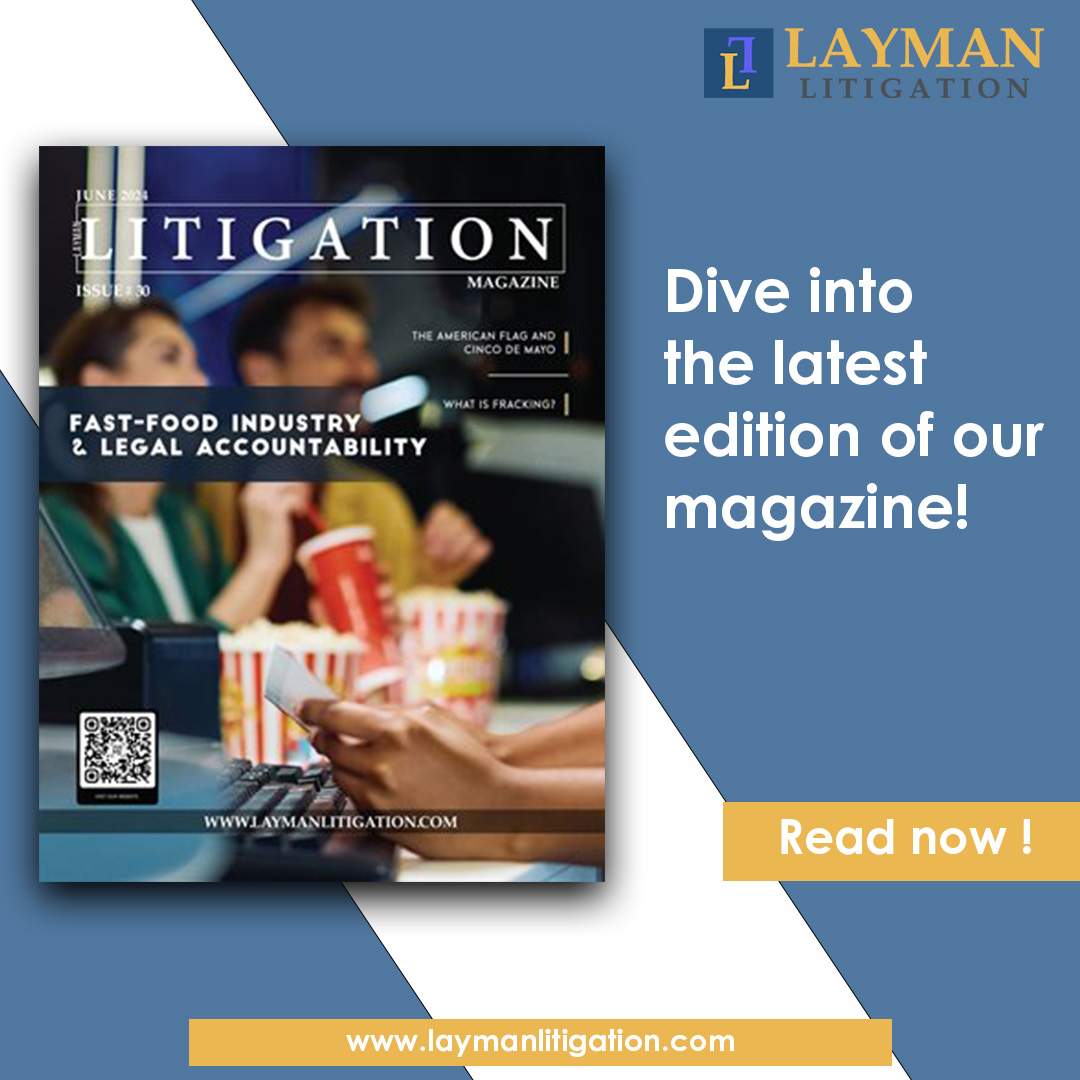 Explore June's edition of Litigation Magazine. Our 30th issue is rich with expert insights and detailed analyses.

Stay informed with articles that matter.

Link in Bio.
.
#laymanlitigation #legalmagazine #law #legaltips #magazine #litigation #uslaw