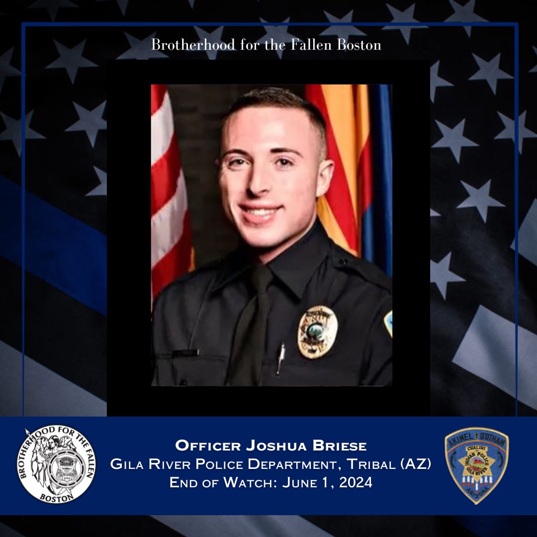 We are devastated to announce the passing of Officer Joshua Briese of the Gila River Police Department, Tribal Police in Arizona. Officer Briese was shot and killed while responding to a disturbance call at 2:00 a.m. at a home in the Gila River Indian Community on June 1, 2024.