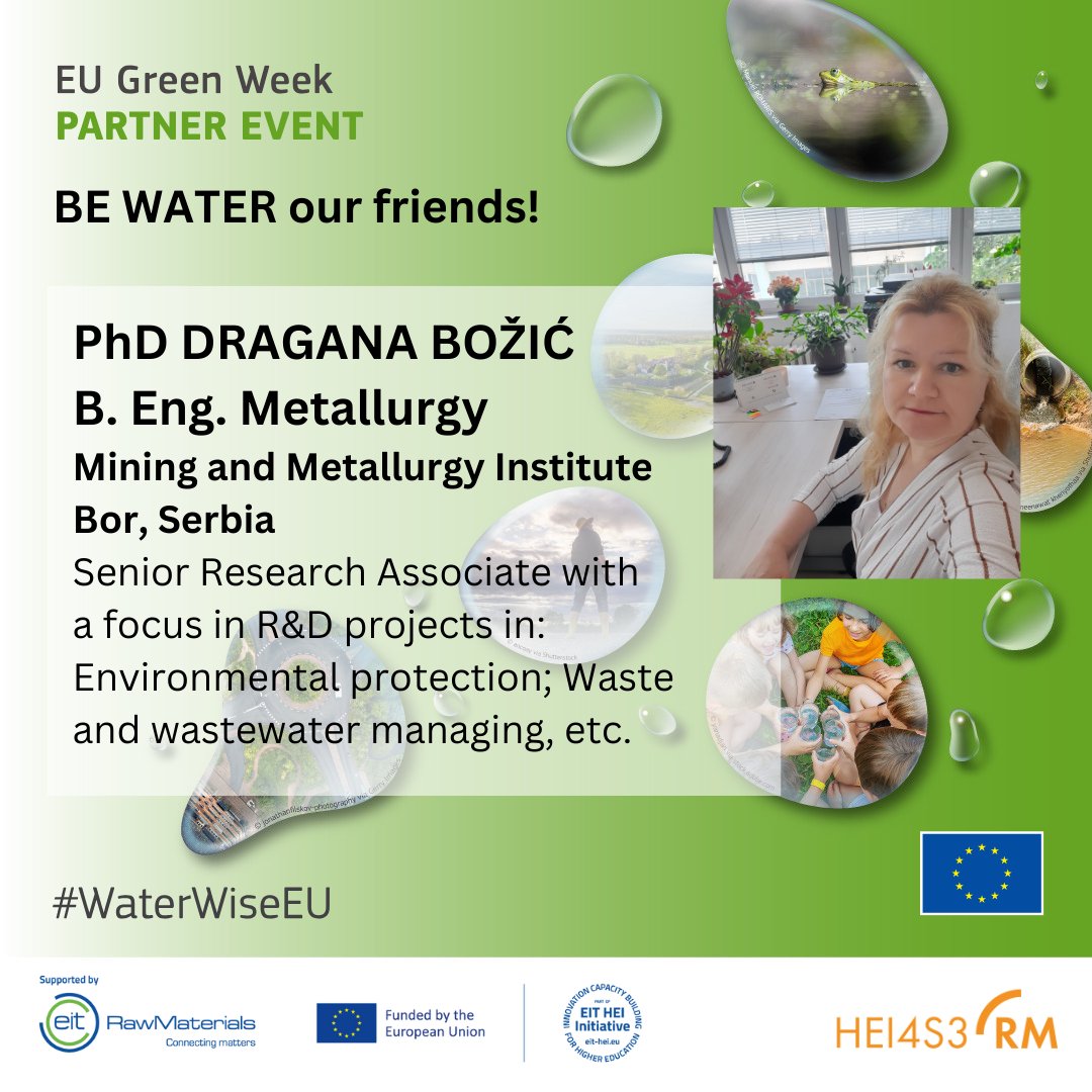 HEI4S3_RM's tweet photo. In the third session Ph.D. Dragana Božić, B.Eng. Metallurgy will present  a way “From mining to providing clean water”. 

BE WATER our friends! 💧🥋
Follow us on X and register until June 5: https://t.co/I8ULzd0xq2 

#HEI4S3RM #GreenWeekEU #WaterWiseEU https://t.co/UiRKJbfeRo