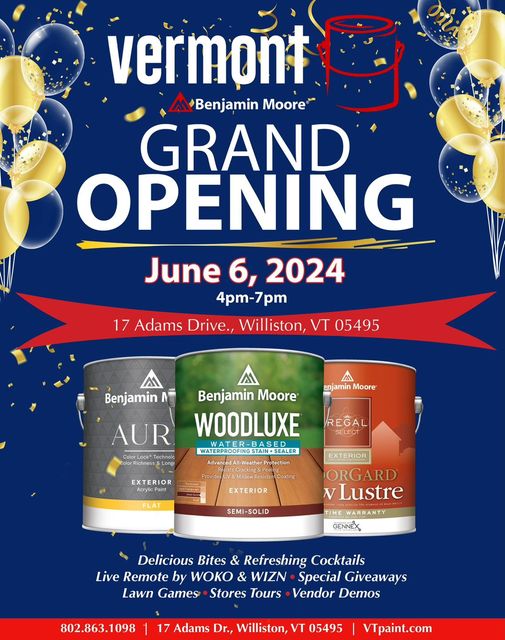 Join WIZN @ Vermont Paint Company’s Grand Opening, 4 pm - 7 pm June 6th @ 17 Adams Drive, Williston. Delicious Eats from The Shoppe Food Truck. Beer, Wine, and Cocktails by The Pinery. A Cornhole Tournament. Tons of giveaways, tour the new layout &amp; product lines, &amp; LIVE Demos!