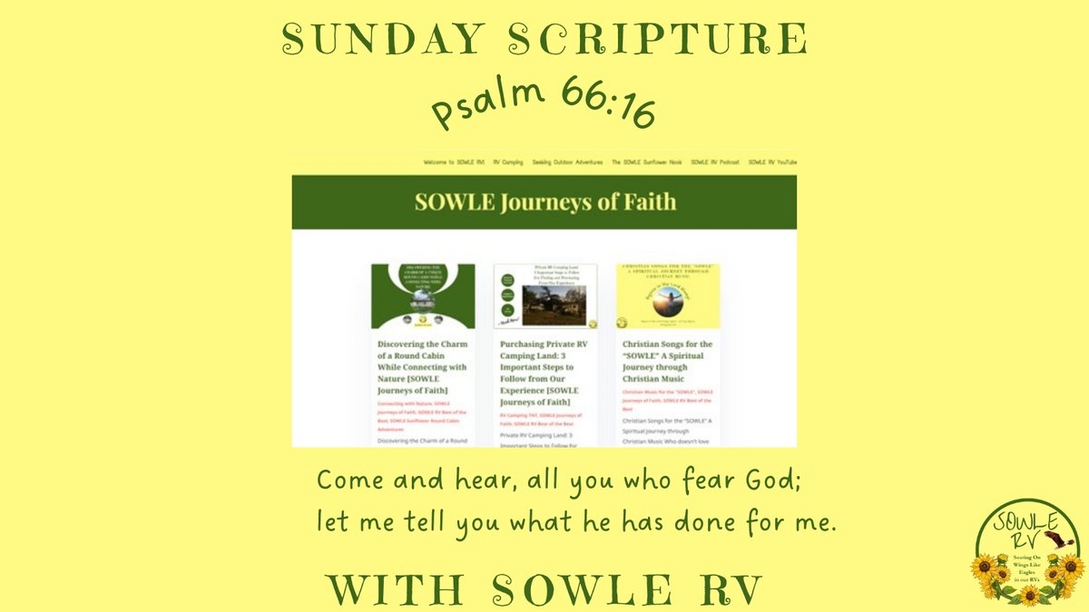 SOWLE_RV's tweet image. Psalm 66:16 Come and hear, all you who fear God; let me tell you what he has done for me.

#SOWLERV #SundayScripturewithSOWLERV #JourneysOfFaith #SOWLEJourneysOfFaith #SOWLESunflowerNook

sowlerv.com/the-sowle-sunf…

buff.ly/3chq4p0