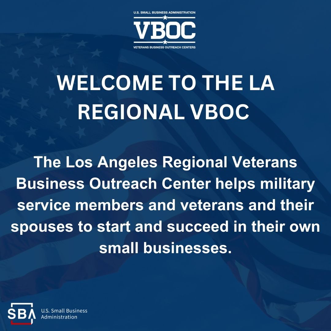 LA_VBOC's tweet photo. Welcome to the #LARegionalVBOC! 

The Los Angeles Regional Veterans Business Outreach Center helps military service members &amp;veterans &amp;their spouses to start &amp;succeed in their own small businesses.

Contact us today, we look forward to working with you! ➡️ https://t.co/bVbHlv7swB https://t.co/P1M61T5QZV