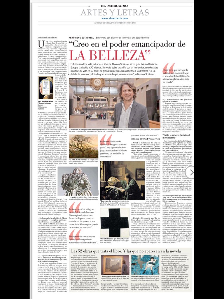 “El arte hace que la vida sea más interesante que el arte” recuerda Thomas Schlesser, autor de la exitosa novela “Los ojos de Mona” (Lumen), que ya está en Chile