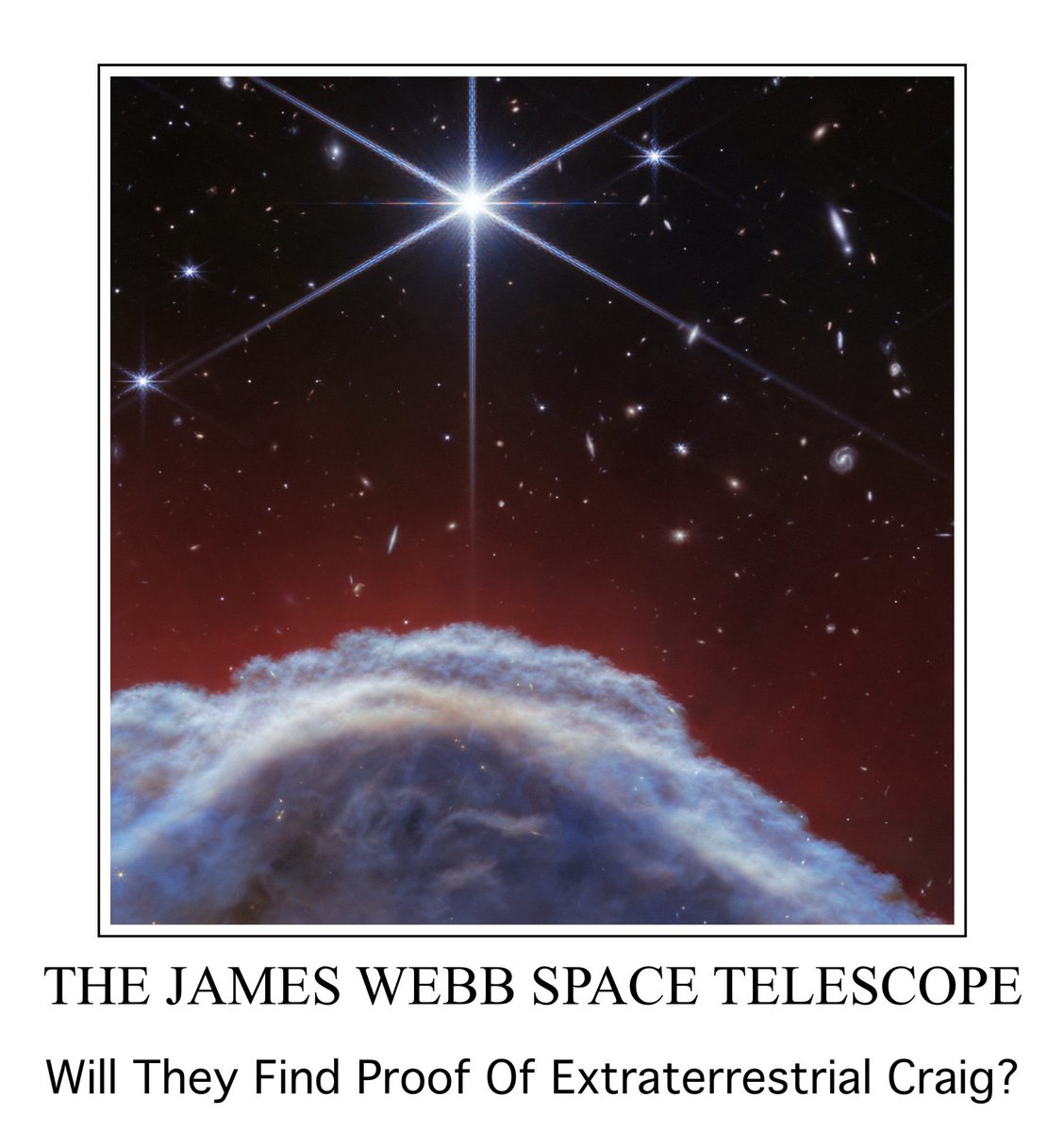 ClubCraig's tweet image. #ImportantQuestions 

Does #NASA already have proof of extraterrestrial Craig? 

#Craig #SETI #JWST  
#Caltech #MIT @SETIInstitute