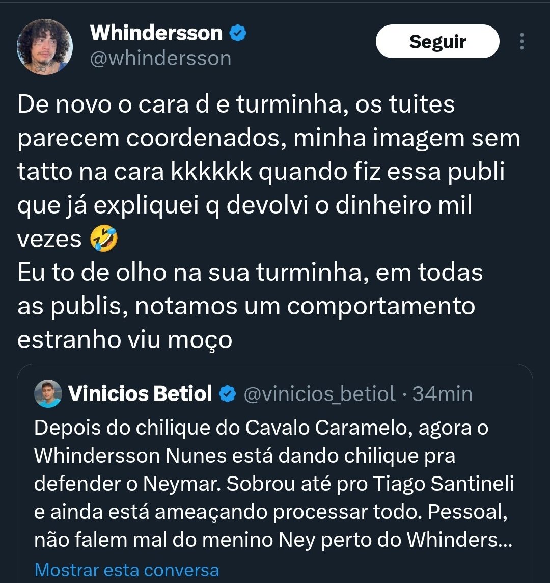 Depois de tretar com o <a href="/tiagosantineli/">DEUS 🇧🇷</a>, agora o Whindersson Nunes veio tretar comigo. Ele diz "estar de olho na minha turminha", mas a minha turminha não tem dinheiro pra privatizar praia e nem tempo pra defender jogador de futebol babaca na internet.