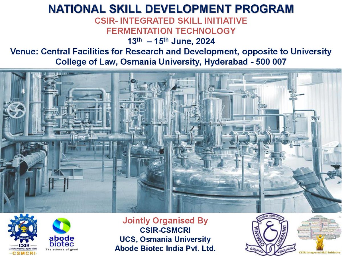 sourish007's tweet photo. CSIR-CSMCRI is conducting 3 days Skill Development Programme on Fermentation Technology during 13th June 2024 to 15th June 2024 jointly by CSIR-CSMCRI, UCS, Osmania University and Abode Biotec India Pvt. Ltd. 
Date: 13th to15th June, 2024
Venue: Osmania University, Hyderabad. https://t.co/VrisfdeOCa