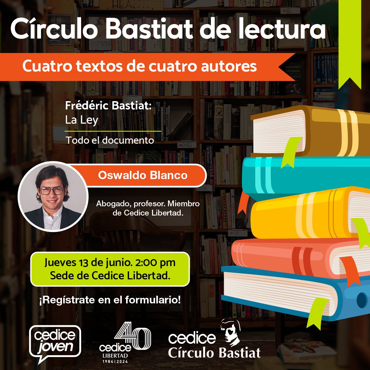 Cedice Joven (@cedicejoven) on Twitter photo ¡En junio tendremos un nuevo encuentro del círculo de lectura en <a href="/CEDICE/">Cedice Libertad</a>!
Debatiremos sobre el texto "La Ley", del autor francés Frédéric Bastiat, y para ello contaremos con el abogado Oswaldo Blanco.
¡Regístrate y recibe la lectura en digital!
docs.google.com/forms/d/e/1FAI… ¡En junio tendremos un nuevo encuentro del círculo de lectura en <a href="/CEDICE/">Cedice Libertad</a>!
Debatiremos sobre el texto "La Ley", del autor francés Frédéric Bastiat, y para ello contaremos con el abogado Oswaldo Blanco.
¡Regístrate y recibe la lectura en digital!
docs.google.com/forms/d/e/1FAI…