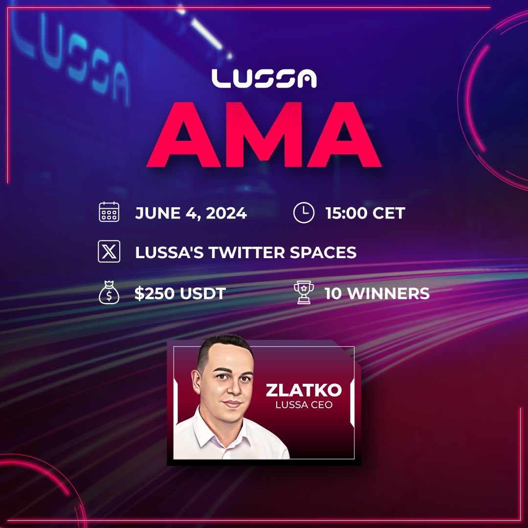 📢 #LussaAMA Alert! 🔥

Join CEO Zlatko &amp; team on for exclusive updates, insights, and Q&amp;A! 💥🔭💡

🗓️: June 4, 15:00 CET 
📍: Lussa's Twitter Spaces 
💰: $250 USDT
🏆 : 10 winners for best questions - 5 from comments, 5 live!

Like, RT, comment using #LussalAMA!

#Crypto #Web3