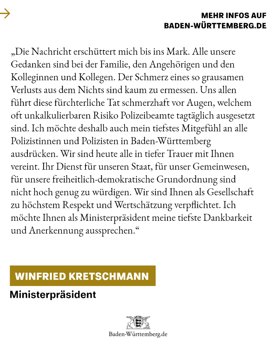 Baden-Württemberg trauert um den getöteten Polizeibeamten in #Mannheim. Ministerpräsident #Kretschmann: „Die Nachricht erschüttert mich bis ins Mark. Wir sind heute alle in tiefer #Trauer mit Ihnen vereint.“ baden-wuerttemberg.de/de/service/pre… #Mannheim #Polizist <a href="/IMbawue/">Innenministerium BW</a> <a href="/PolizeiMannheim/">Polizei Mannheim</a>
