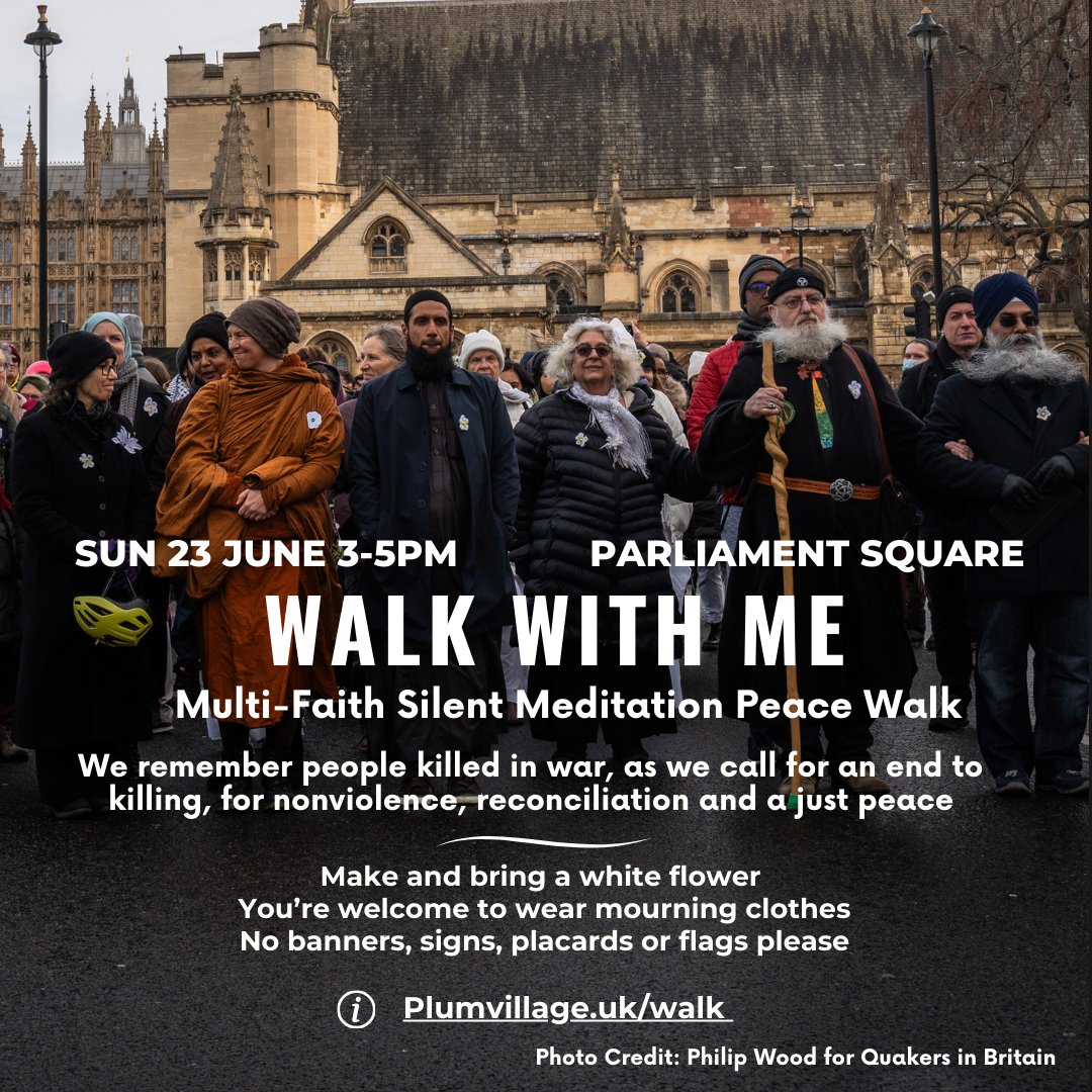 Join us in walking meditation people of faith &amp; none. Info: plumvillage.uk/event/walk-wit…
<a href="/LondonInsight/">London Insight</a> <a href="/BBCNews/">BBC News (UK)</a> <a href="/OwenJones84/">owenjones84</a> <a href="/TorahJudaism/">Torah Judaism</a> <a href="/LondonforSudan/">LondonforSudan</a> <a href="/faizashaheen/">Faiza Shaheen</a> <a href="/corbyn_project/">Peace & Justice Project</a>
#ceasefireNowPermanently #KeepEyesOnSudan  #nonviolence