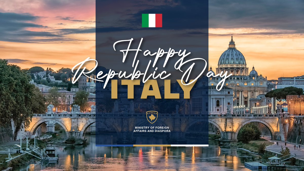 MFAKOSOVO's tweet photo. Congratulations to the people of Italy on the 78th anniversary of Republic Day! May we continue to enhance our partnership and shared European values.

Buona Festa della Repubblica a tutti gli italiani! 🇽🇰🤝🇮🇹 @ItalyMFA https://t.co/534YvoTVPE
