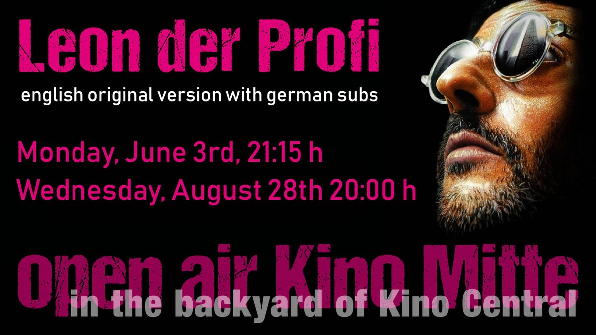kino_central's tweet photo. LEON: THE PROFESSIONAL - unchallenged classic - screening open air at Kino Central, Monday, June 3rd. https://t.co/x7z9WxvNd1
