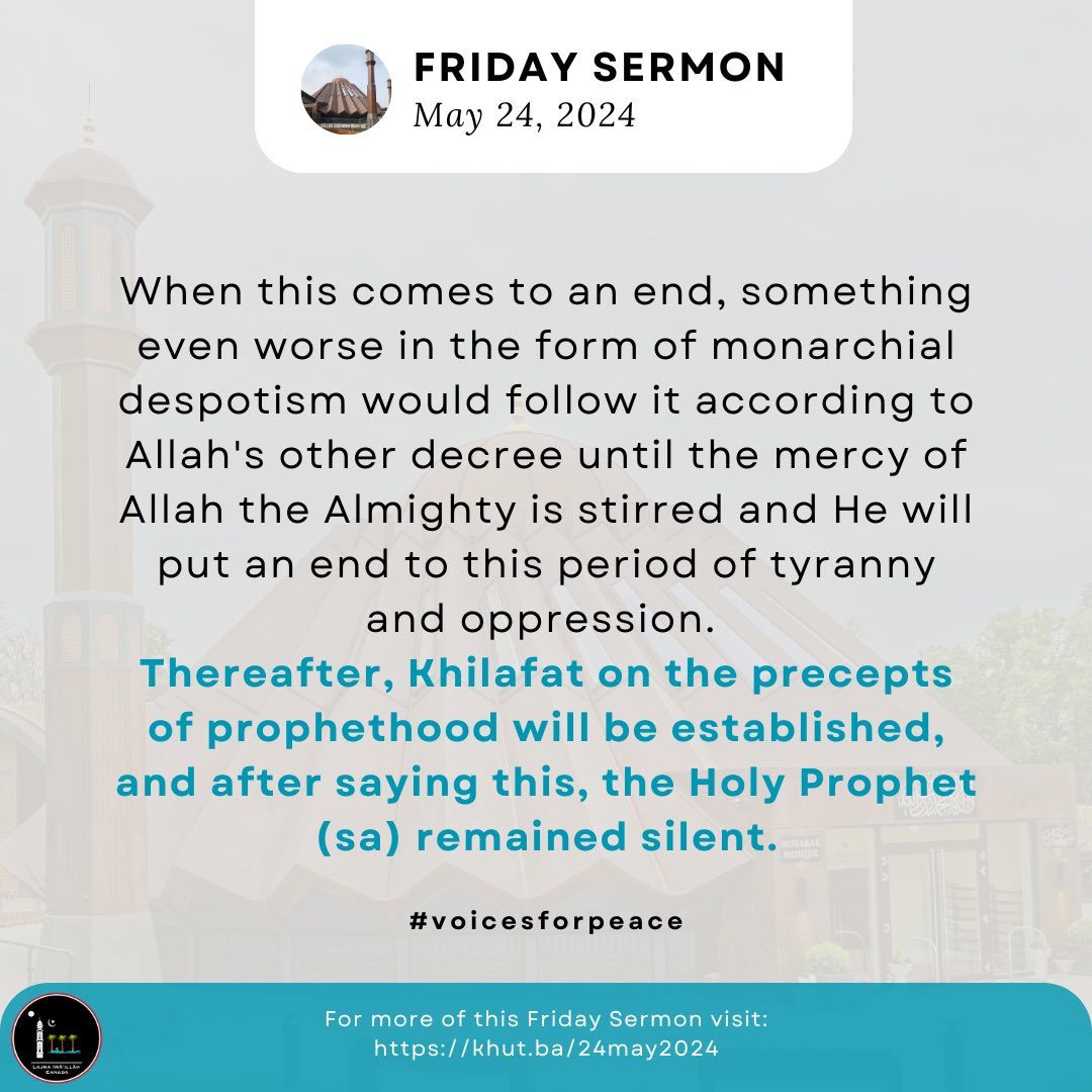 LajnaCanada's tweet photo. • Khilafat On the Precepts of Prophethood •
“#Prophethood will remain established among you as long as Allah the Almighty wills.” 2/2
—Hazrat Khalifatul Masih V (aba)
FRIDAY SERMON: May 24, 2024
#islam #ahmadiyyat #muslim #khilafat #khilafatday #jalsakhilafat #holyprophetﷺ https://t.co/svHnCeVzmk