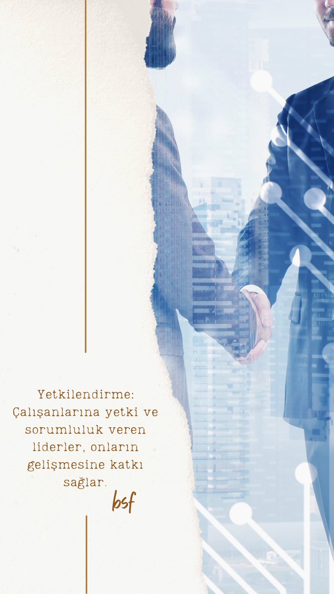 Yetkilendirme: Çalışanlarına yetki ve sorumluluk veren liderler, onların gelişmesine katkı sağlar.