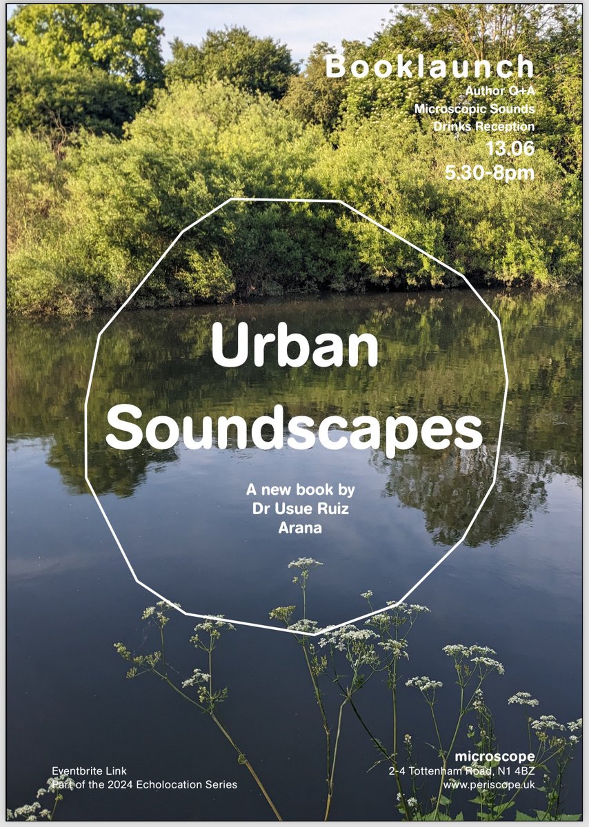 Join us for the London book launch of Urban Soundscapes on Thursday 13th June. Hosted by Periscope as part of Microscope's 2024 Echolocation series. 

Tickets via Eventbrite link eventbrite.co.uk/e/urban-sounds…