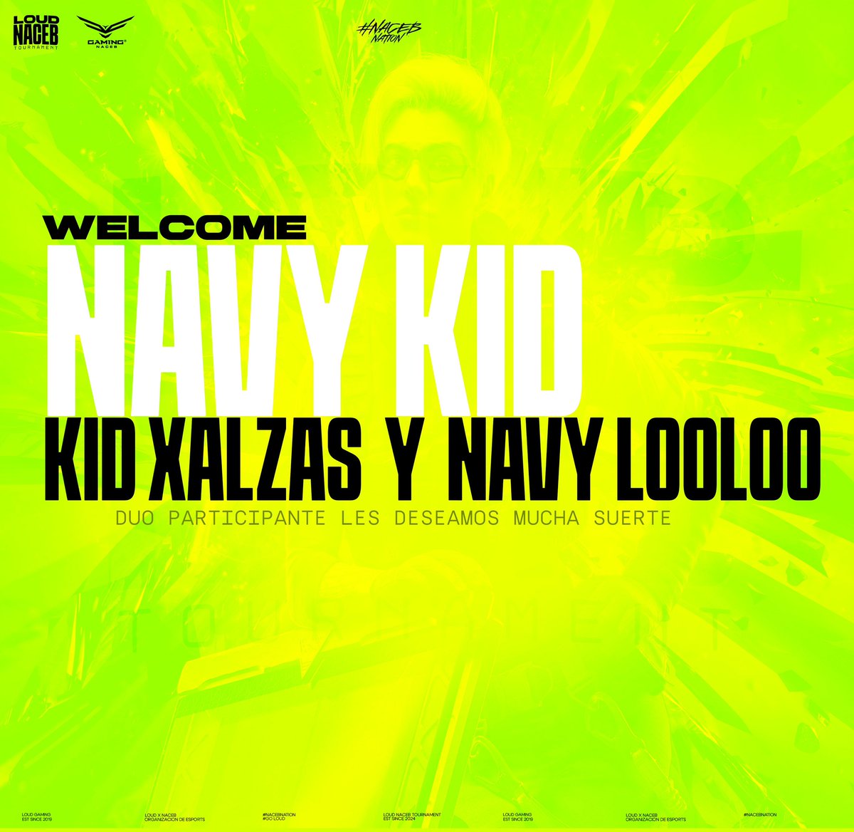 LouDGaming_MX's tweet photo. BIENVENIDOS 🏆
El dúo Navy Kid está presente en nuestro torneo de #RainbowSixSiege en busca de ser campeones
Bienvenidos,KID XALZAS Y NAVY LOOLOO
Inscríbete aquí > https://t.co/6hVllciAVZ
Patrocinador: @NacebMx
#NacebNation #LOUDGG #GOLOUD #INSCRIBETE https://t.co/9tr9OsRJA6