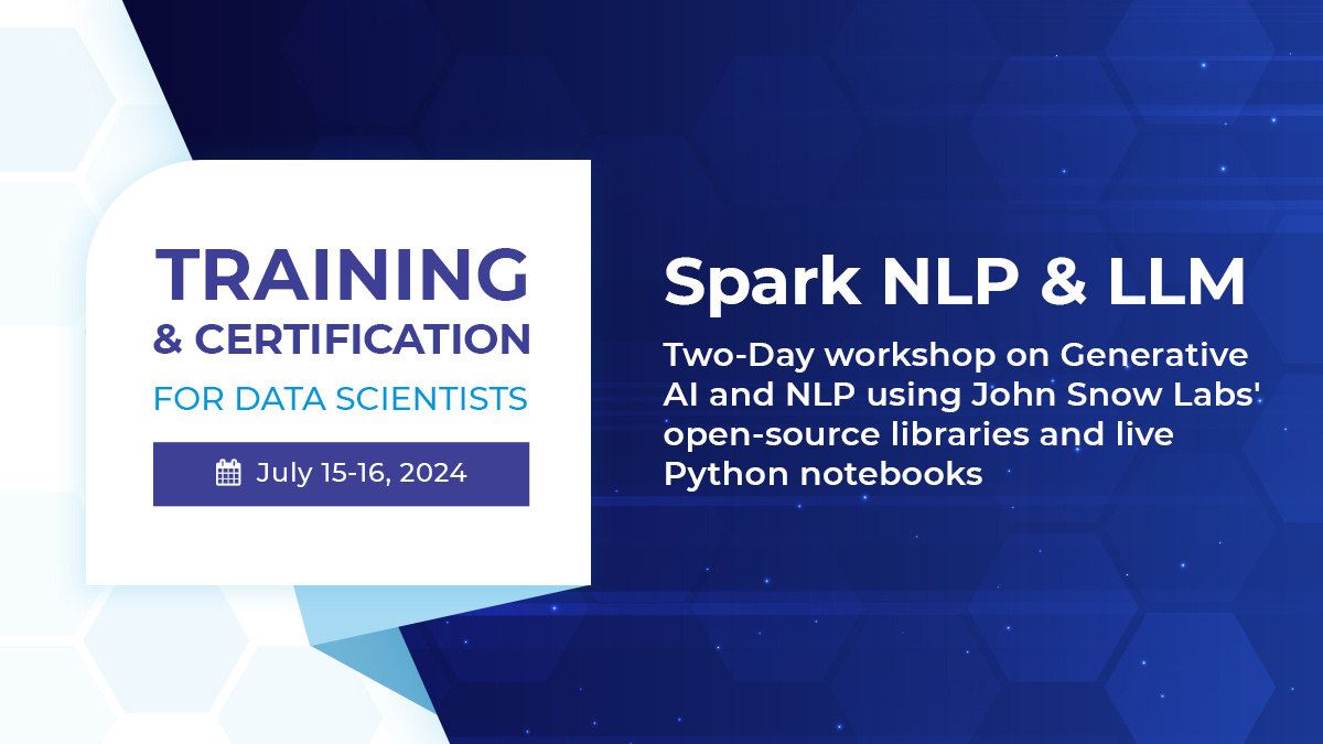 JohnSnowLabs's tweet image. Join us for #SparkNLP & #LLM for Data Scientists training on July 15-16, 2024.
During this two-day workshop, you’ll learn how to create cutting-edge #GenerativeAI and #NaturalLanguageProcessing (#NLP) solutions using John Snow Labs’ open-source libraries hubs.ly/Q02z9GRw0