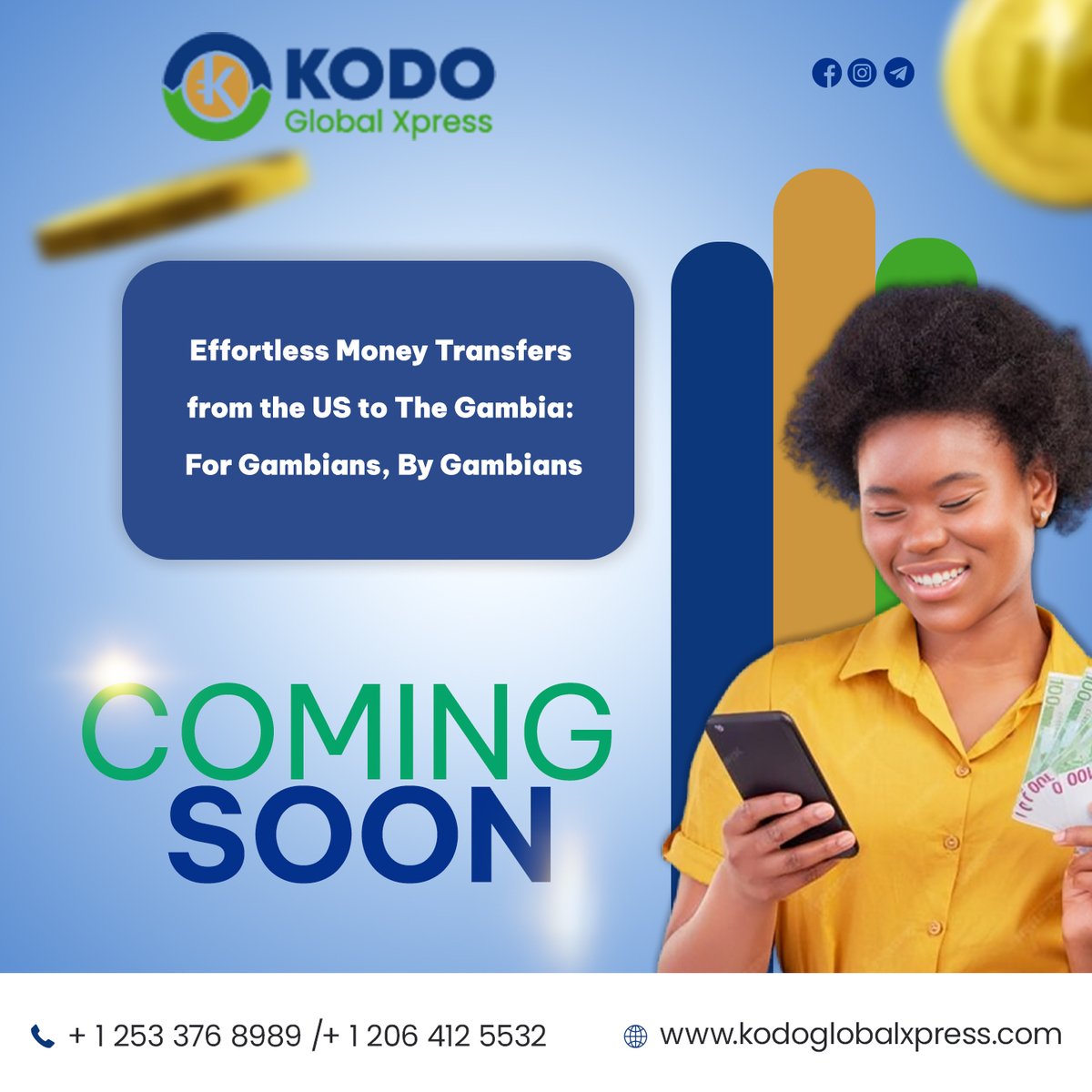 kodoglobalxpres's tweet photo. Coming Soon: Effortless Money Transfers from the USA to Gambia!
For Gambians, By Gambians. Say goodbye to high fees  &amp; hello to savings!

📞 (+1) 253 376 8989 | (+1) 206 412 5532
🌐 https://t.co/4Jk1J44yIN
📧 Support@kodoglobalxpress.com

#KODOGLOBALXPRESS #MoneyTransfer #Gambia https://t.co/7wCgadylGO