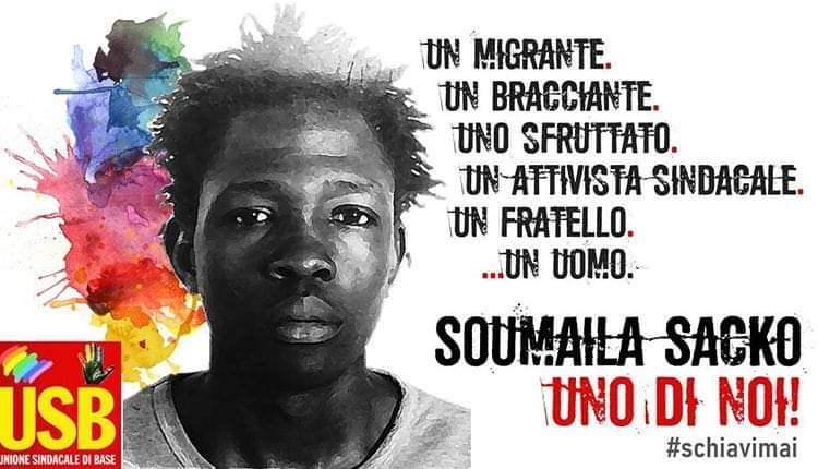 Il 2 giugno del 2018 Soumaila Sacko veniva assassinato
Lottava per i diritti degli ultimi
Oggi Soumaila vive nelle lotte che portiamo avanti con i suoi compagni