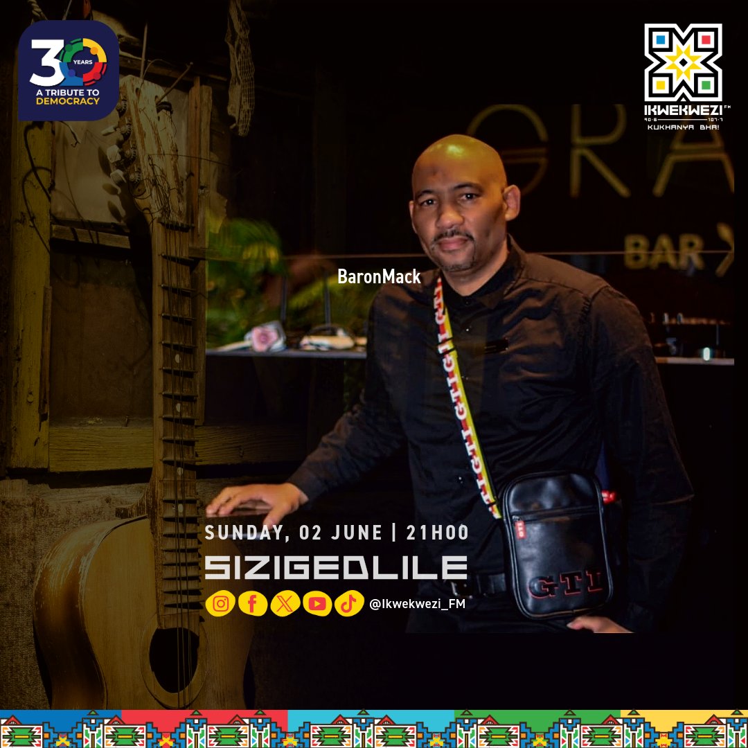 📌 #Sizigedlile 
🎙️ Mabizwasabele
👤 BaronMack
📆 Sun, 02 June
⏰ 21h00

#HlalaEmkhanyweni
📻90.6-107.7
📺Dstv Ch. 804
💻Stream | http:spr.ly/6010eQ3Po