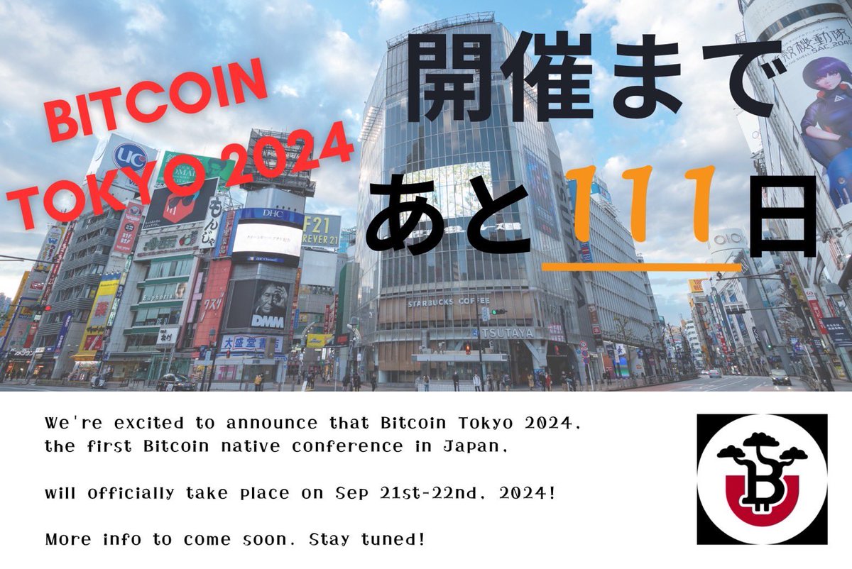 111 days to go until #Bitcoin Tokyo 2024 ⚡️