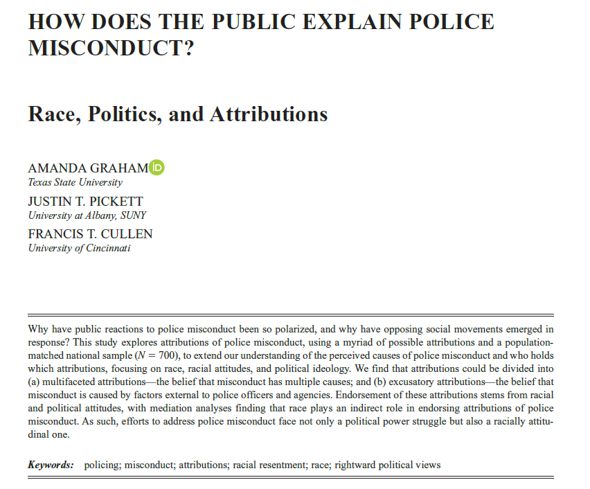 (1/3) New study in <a href="/CJB_Journal/">Criminal Justice & Behavior (CJB)</a> with <a href="/agrahamphd/">Amanda Graham</a>. Normally, causal attributions (e.g., for explaining inequality or crime) breakdown into internal (or dispositional) vs. external (or environmental/structural).

That is not what happens for policing...

doi.org/10.1177/009385…