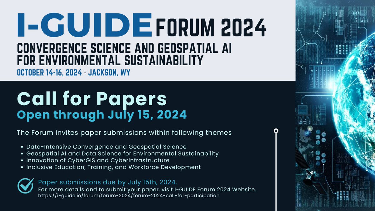 The <a href="/NSFiGUIDE/">I-GUIDE</a> 2024 Forum, #Convergence Science and #Geospatial #AI for Environmental #Sustainability, is coming up October 14-16 in Jackson, Wyoming, USA. Submit your papers by July 15, 2024! i-guide.io/forum/forum-20…