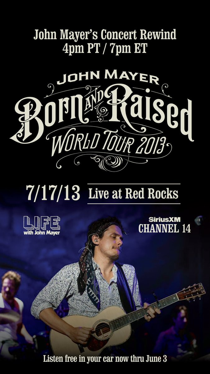 lifewithjm's tweet image. Listen today at 4pm PT / 7pm ET. First broadcast of @JohnMayer 7/17/13 - Live at Red Rocks. Channel 14 on @SIRIUSXM - free in your car until 6/3.