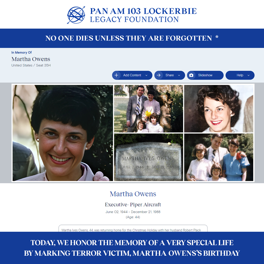 Today, we honor the memory of a very special life by marking Martha Owens’s birthday.
pa103ll.org/living-memoria…
#noonediesunlesstheyareforgotten #panam103memorial #neverforget #goodendures #weremember #Lockerbie #panamflight103 #JusticePanAm103 #USHistory #victimsofterrorism