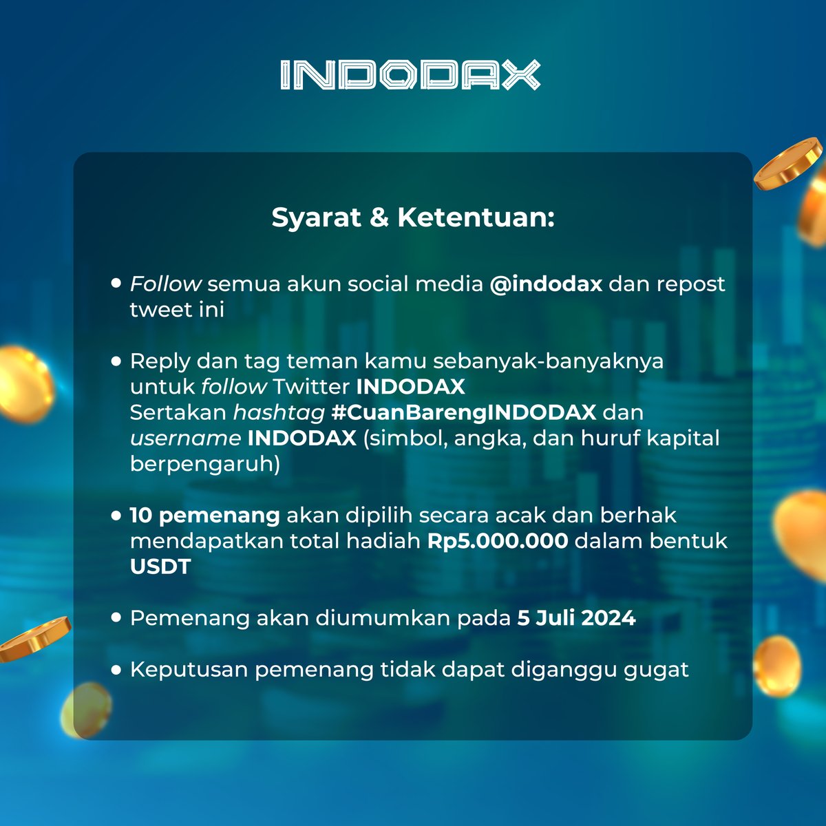 indodax's tweet image. Cuma follow, repost &amp;amp; tag bisa dapet total hadiah Rp5.000.000 untuk 10 pemenang!

Yuk, ikutan #CuanBarengINDODAX! Follow INDODAX, repost postingan ini &amp;amp; tag temen kamu sebanyak banyaknya buat ikutan! 

Cus buruan liat syarat &amp;amp; ketentuannya buat ikutan!

#INDODAX #AsetMasaDepan