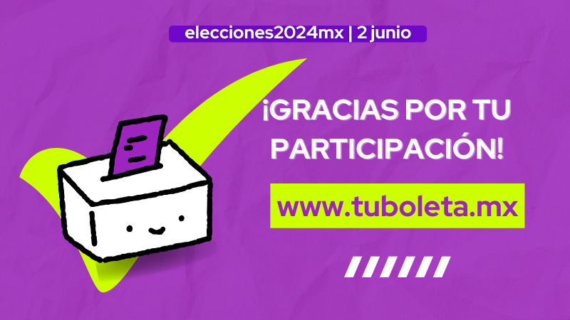 TuboletaMX's tweet photo. ¡Agradecemos tu participación en estas elecciones! 
Sabemos que un voto informado es la mejor manera de ejercer este derecho. 😃🗳️👍 
#EleccionesMéxico2024 #elecciones2024mx https://t.co/ChsjNZKjRs