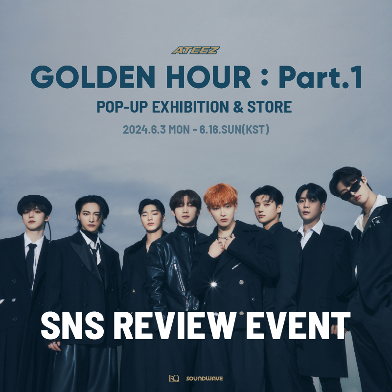 ATEEZPOPUP's tweet photo. ATEEZ 10TH MINI ALBUM [GOLDEN HOUR : Part.1] 
POP-UP EXHIBITION & STORE
⠀
팝업 방문 리뷰 이벤트 안내
POP-UP SNS REVIEW EVENT
⠀
🔗 https://t.co/dSJXXsUjhZ
⠀
🐰 필수 해시태그
#에이티즈 #ATEEZ #WORK
#GOLDENHOUR #GOLDENHOUR_Part1
#GOLDENHOUR_Part1_POPUP 
#사운드웨이브 #SOUNDWAVE

@ATEEZofficial