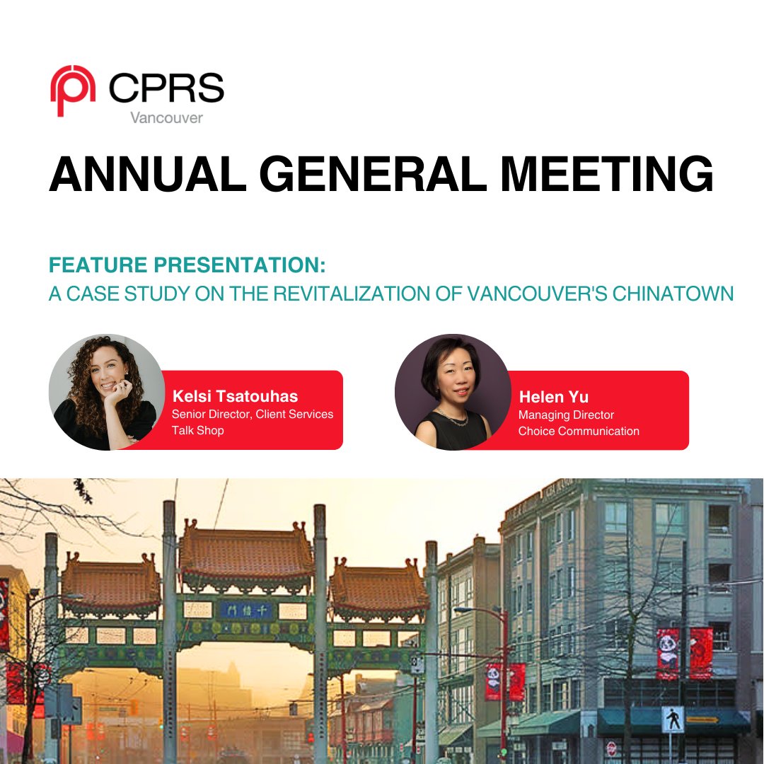 Don't miss out on our upcoming Annual General Meeting (AGM) featuring a case study on Chinatown's communication strategy! 
Network with Vancouver’s top communications experts and meet the CPRS Vancouver Board of Directors. Secure your spot today: bit.ly/4ahhD5y.